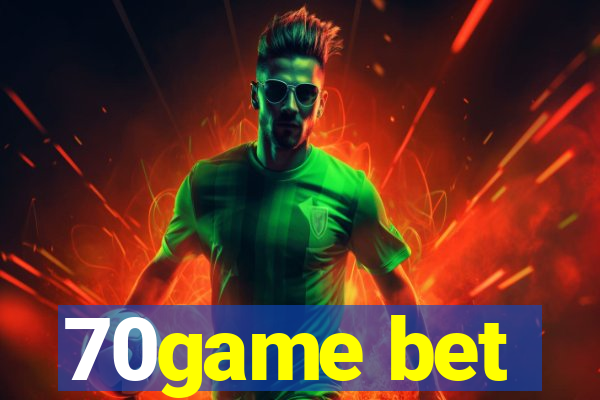 70game bet